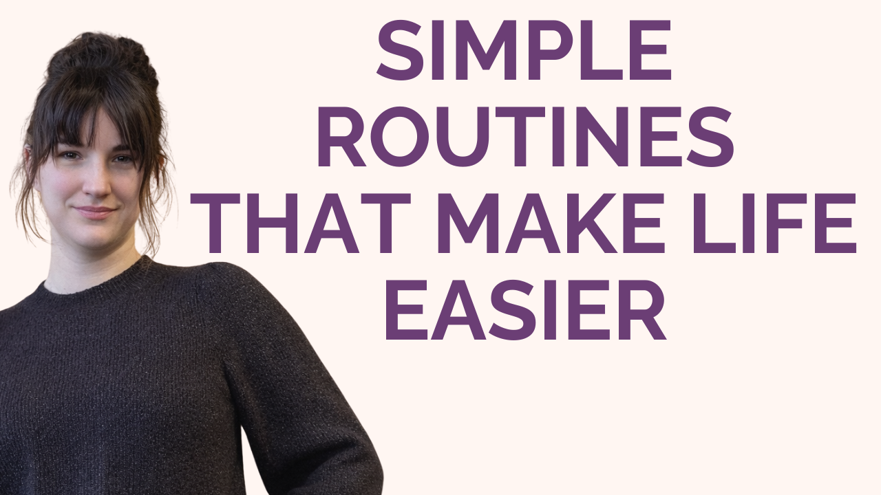 5 Small Habits That Make My Days Less Chaotic